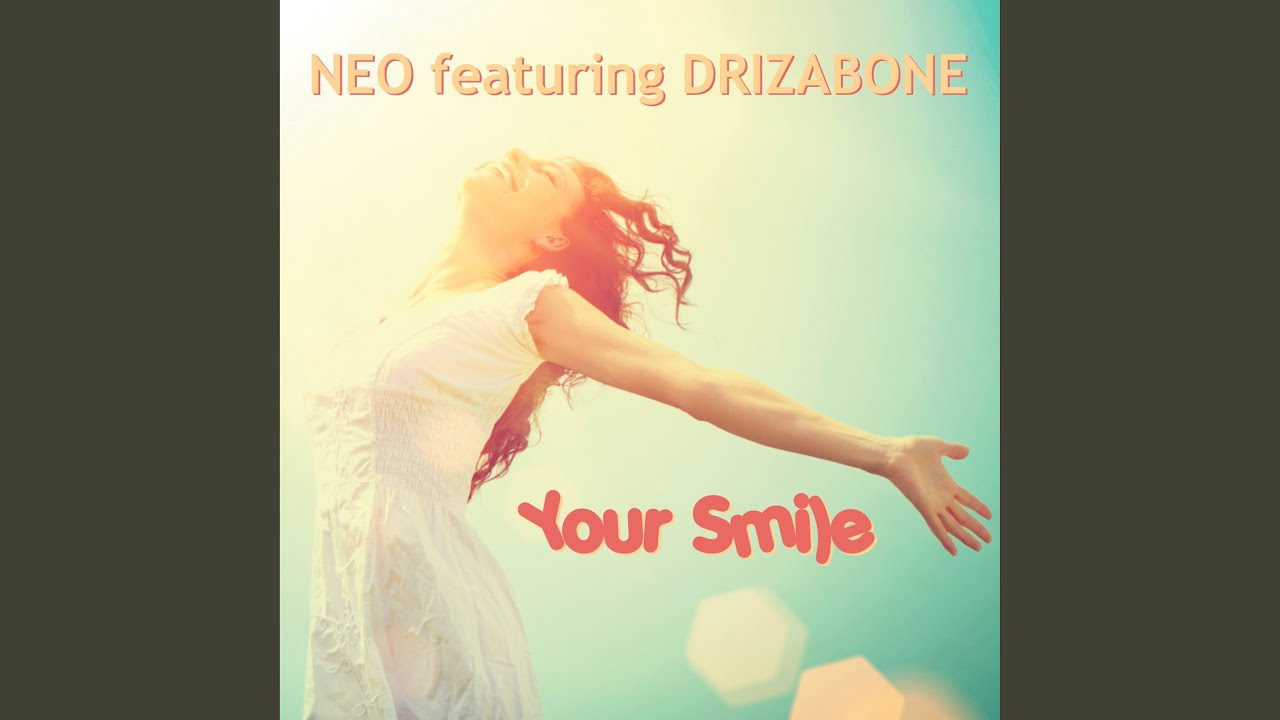 Neo feat. Drizabone - Your Smile (Extended)