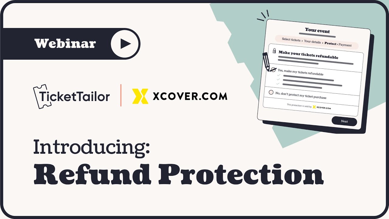 Webinar: Introducing Refund Protection for Ticket Tailor events