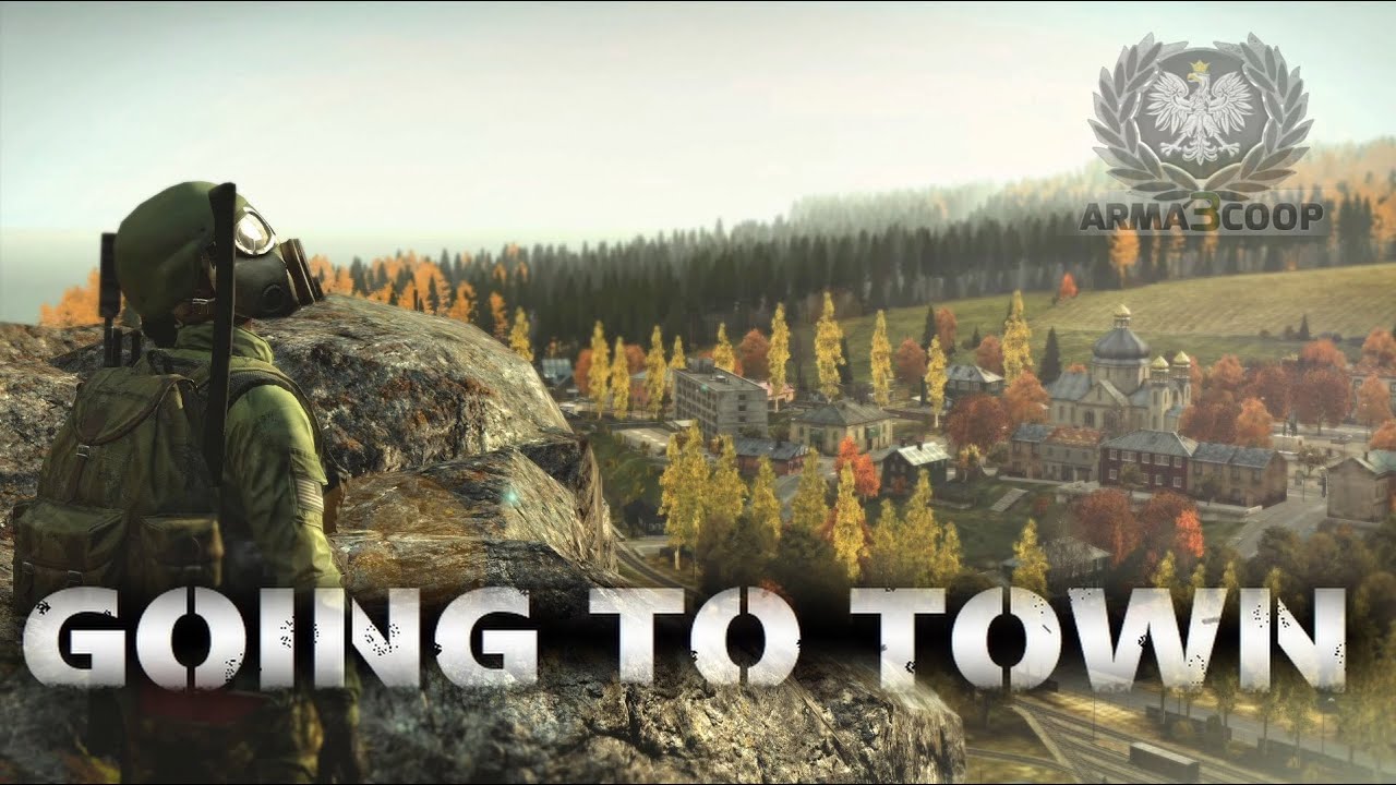 Arma 3 Coop [A3C] Going to Town [PL]