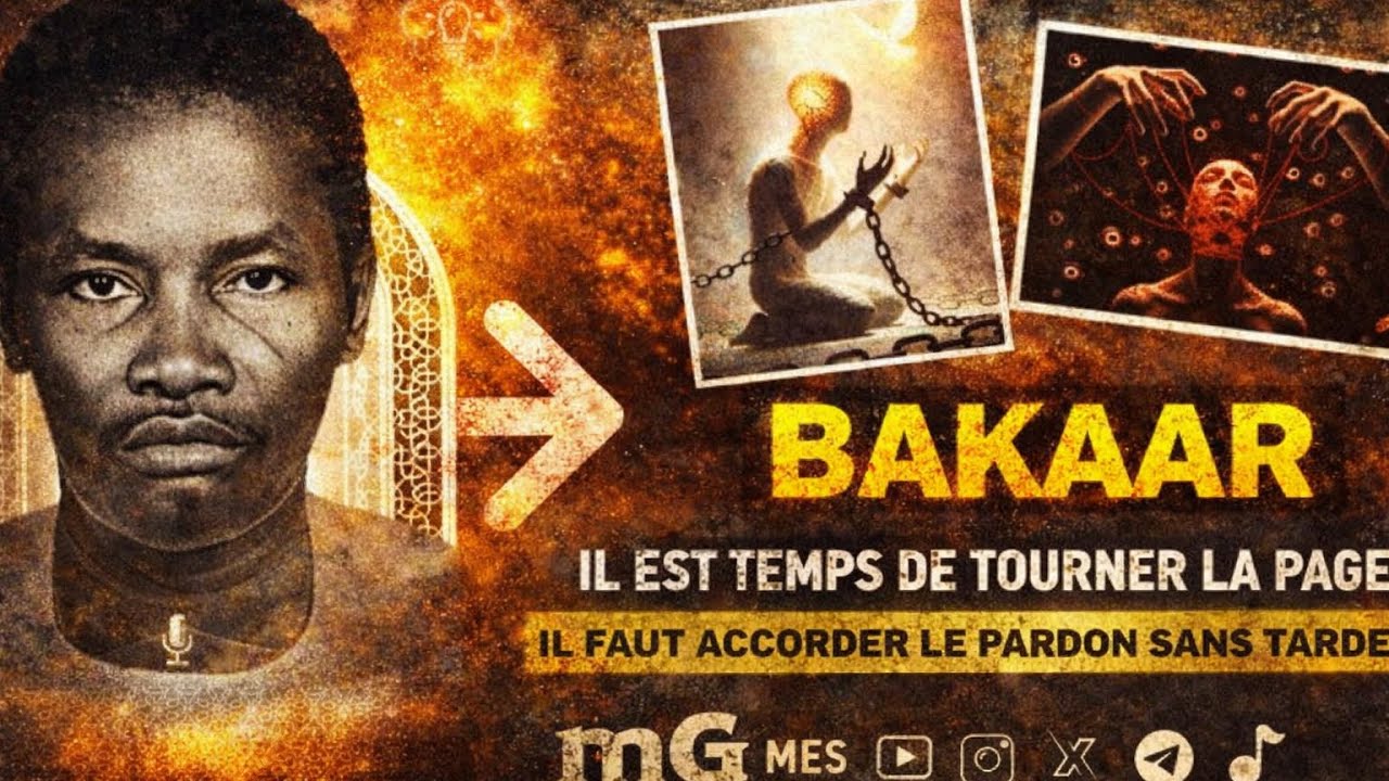 BAKAAR: Avant Le Dernier Souffle, Se Réconcilier, Se Repentir, Se Libérer / Par Serigne Sam Mbaye
