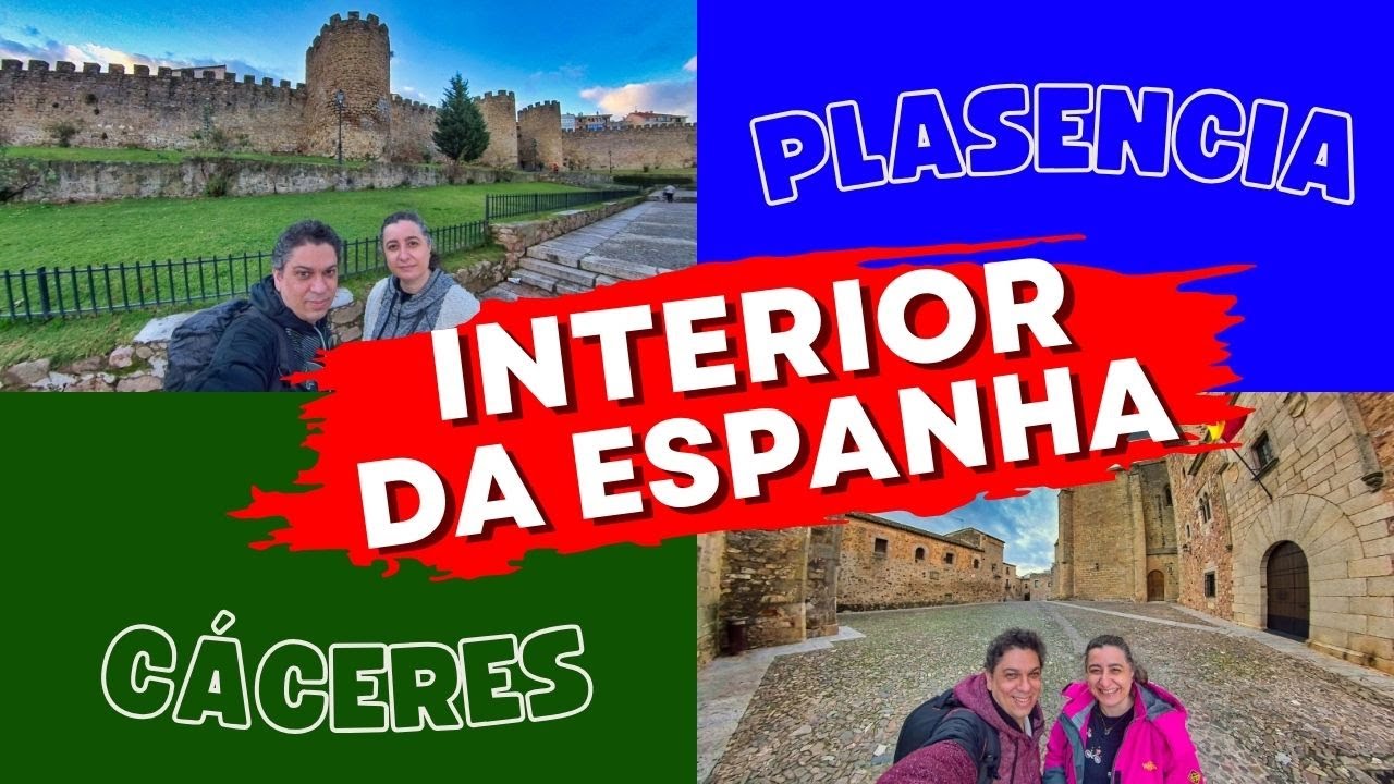 PLASENCIA e CÁCERES: o interior da ESPANHA que é cenário de filmes e séries