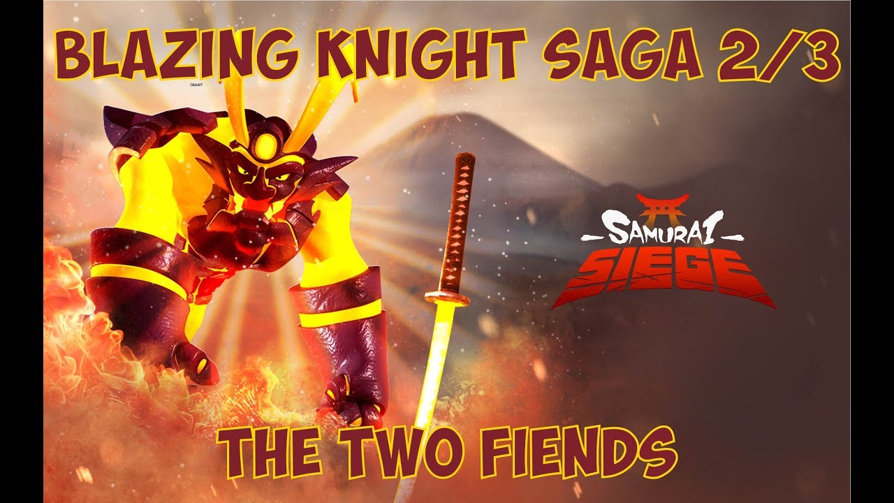 Samurai Siege | BLAZING KNIGHT SAGA SNEAK PEEK: PART 2!