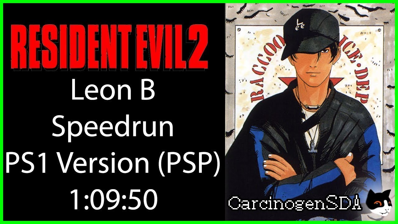 Resident Evil 2 (PS1/PSP) Speedrun - Leon B - (1:09:50 - WORLD RECORD) [Commentated]