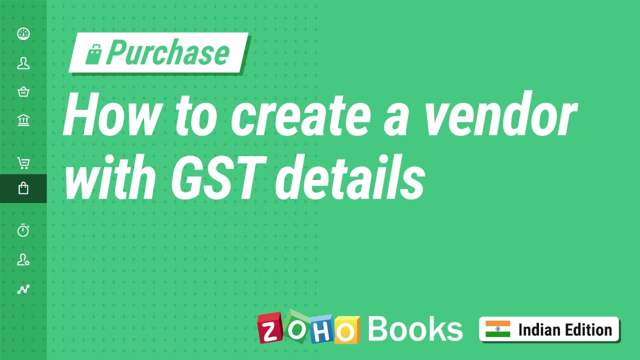 How to Create a Vendor with GST Details | Zoho Books