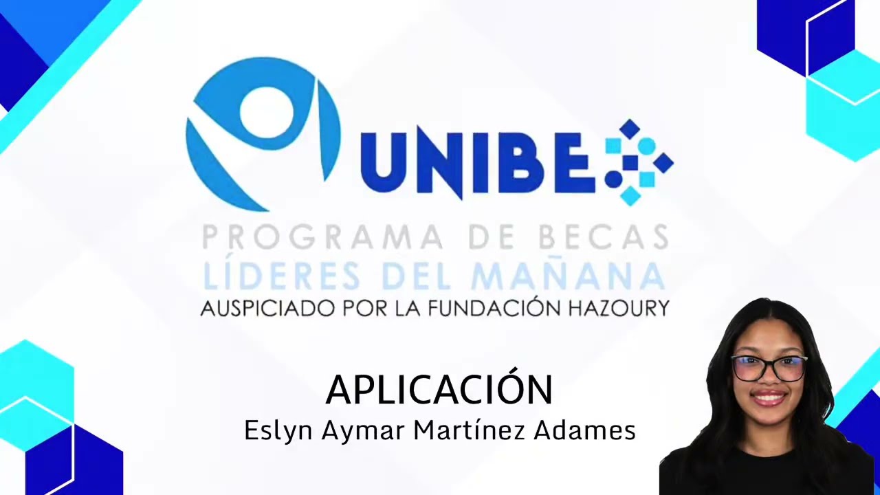 Eslyn Martínez | Aplicación a Beca Líderes del Mañana UNIBE 