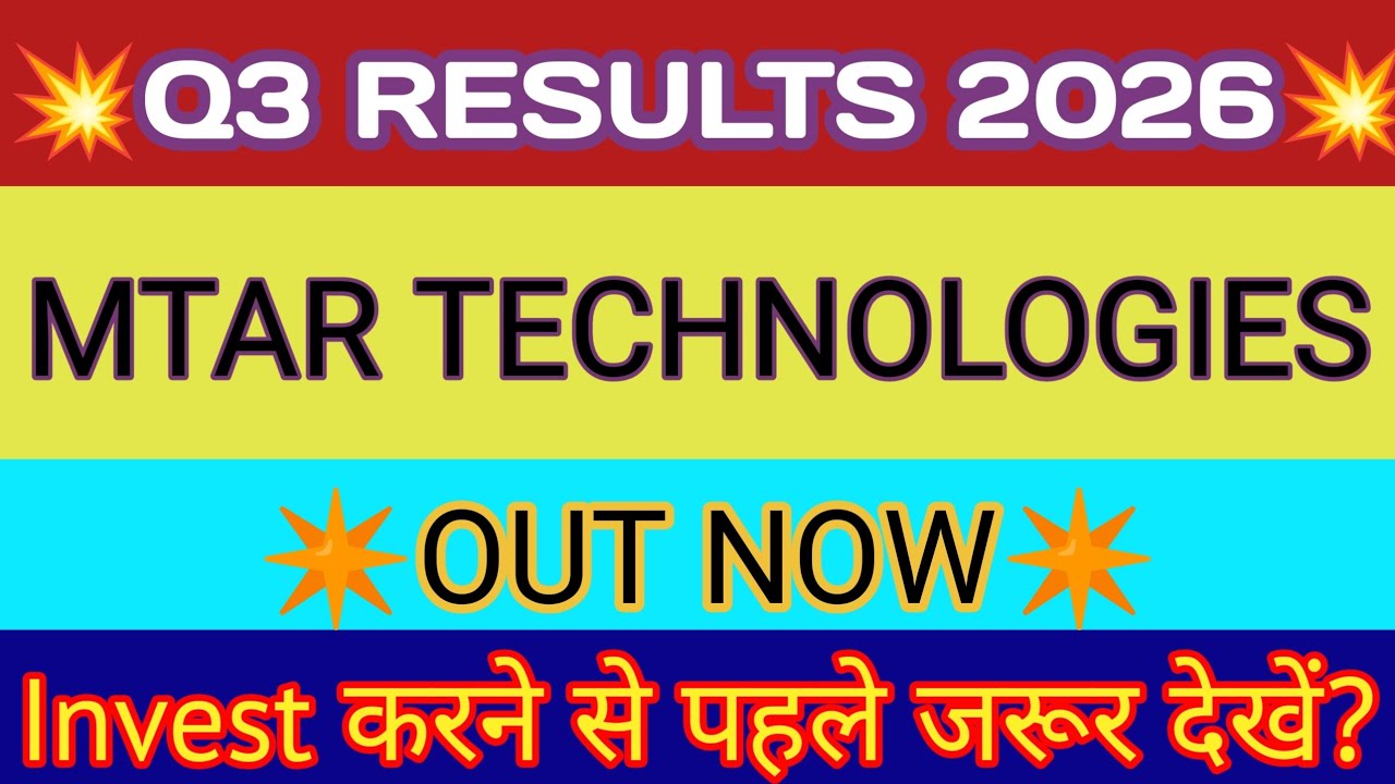 MTAR Q3 Results 2026 🔴 MTARTech Results 🔴 MTAR Technologies Share Latest News 🔴 MTAR Share News