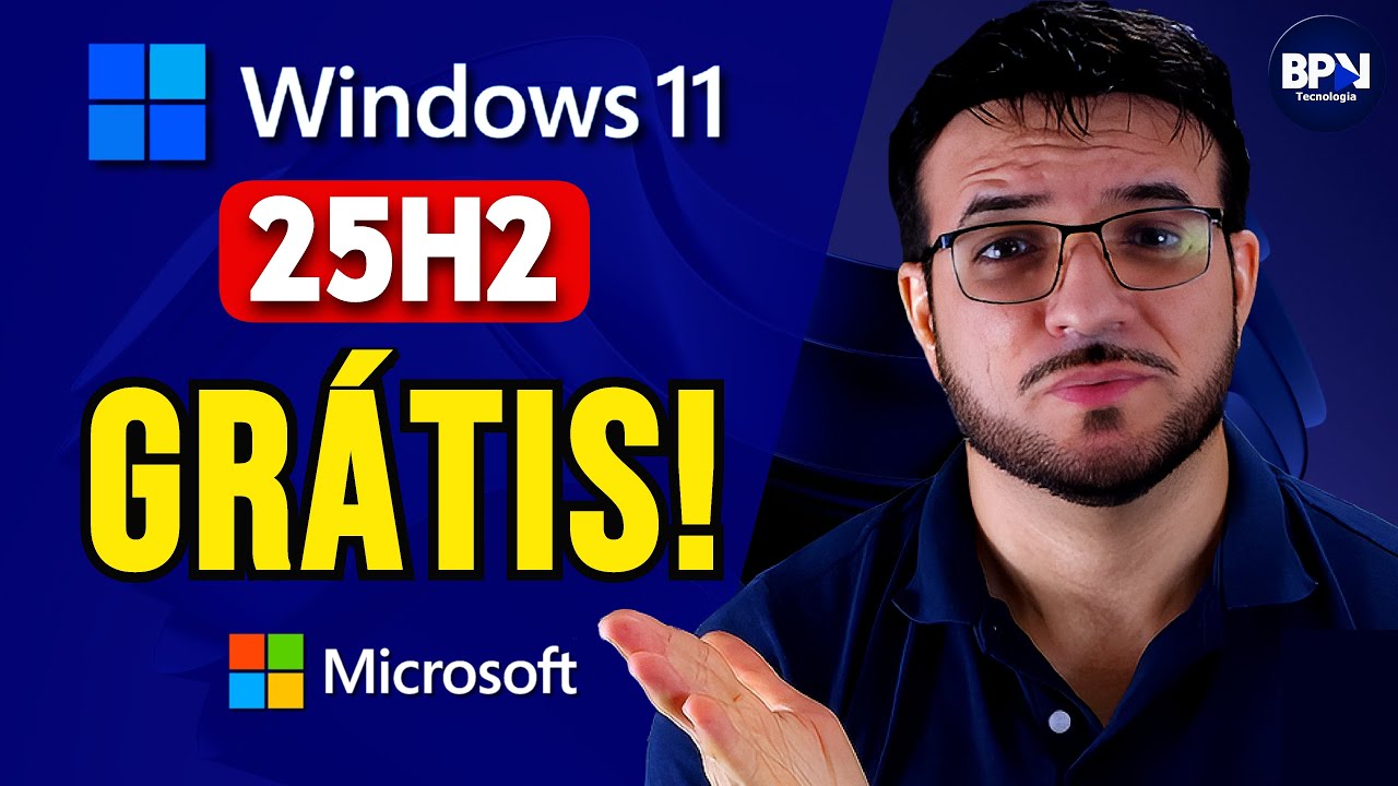 Atualiza&ccedil;&atilde;o GRATUITA e DIRETA para o Windows 11 25H2 &ndash; J&aacute; Dispon&iacute;vel!