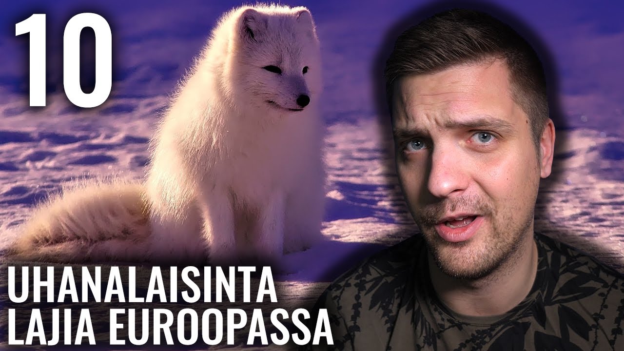 10 UHANALAISINTA EL&Auml;IN- JA KASVILAJIA EUROOPASSA