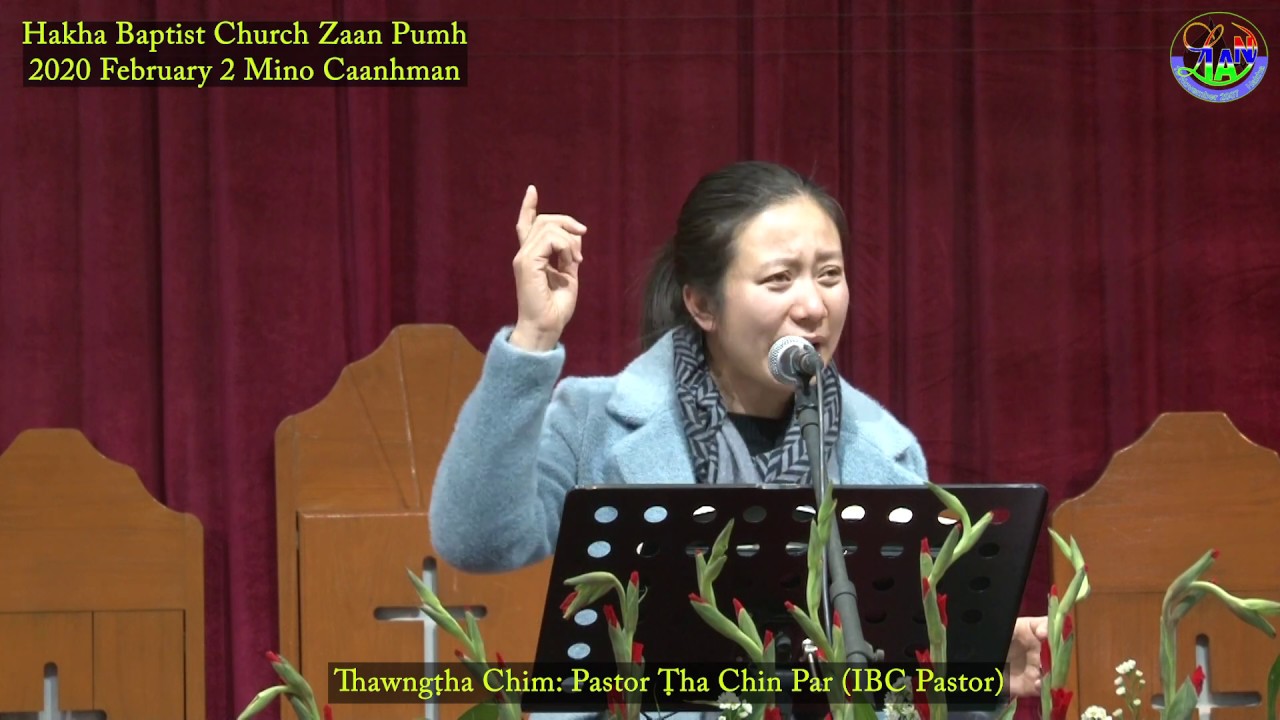 Pastor Tha Chin Par @ HBC Mino Zaan Pumh Feb 2 2020