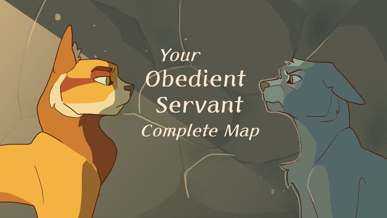 Obedient Servant ~ Bluestar and Fireheart // Complete MAP
