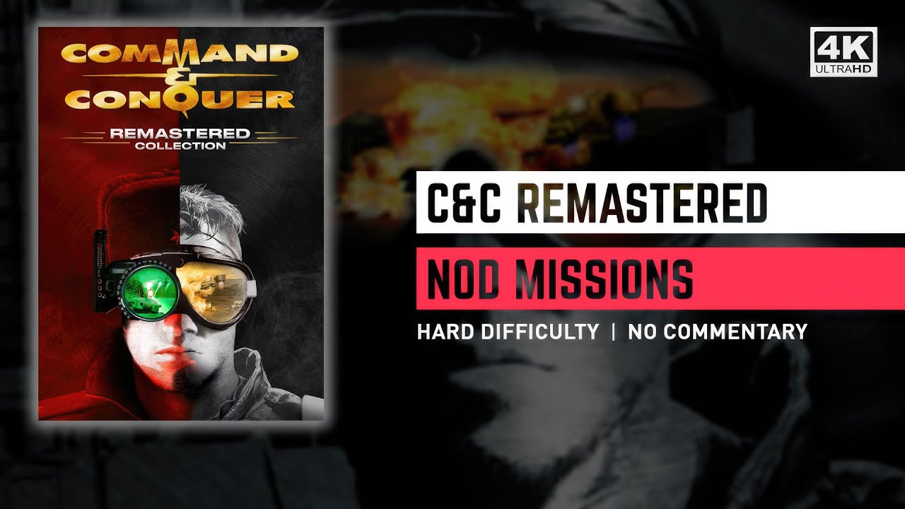 COMMAND & CONQUER REMASTER 4K GAMEPLAY - NOD CAMPAIGN - MISSION 1 - HARD DIFFICULTY