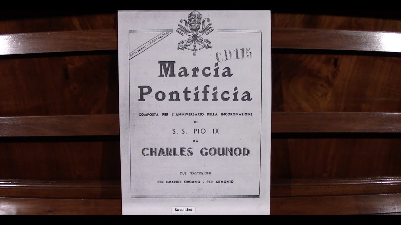 Charles GOUNOD - Marche pontificale (pour orgue) - P. Bottini