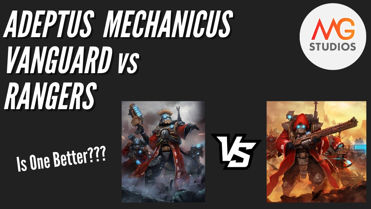 Skitarii Vanguard vs Rangers, Is one better? | Adeptus Mechanicus Tactica Ep 4