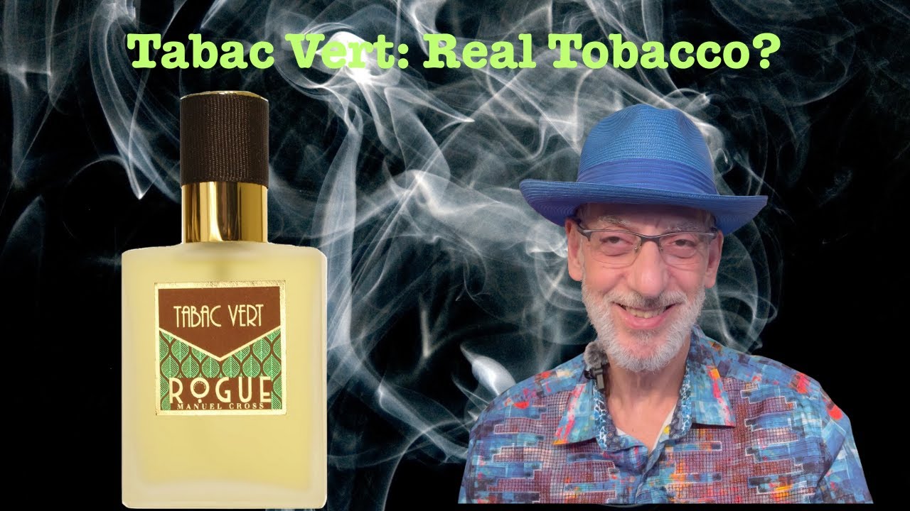 Tabac Vert by Rogue Parfums #Tobaccoscents #fragrance #niche   | JaysBeard.com