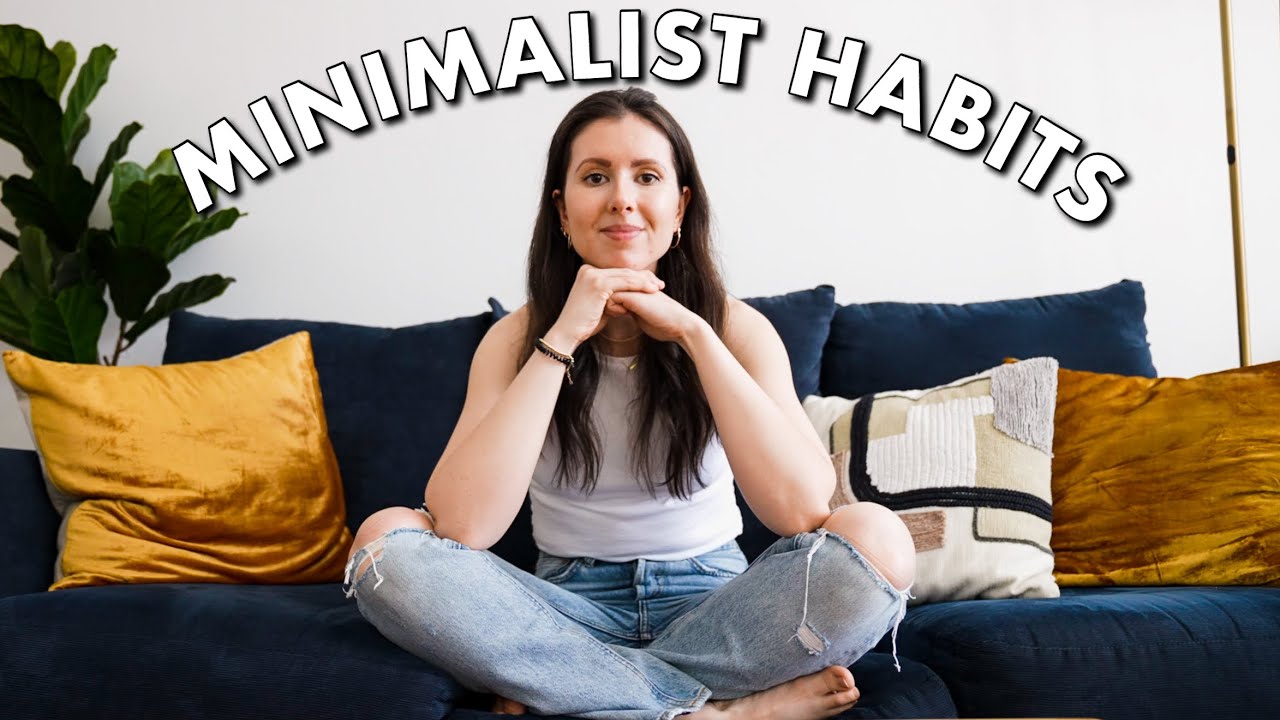 10 Minimalist Habits That Simplified My Chaotic Life