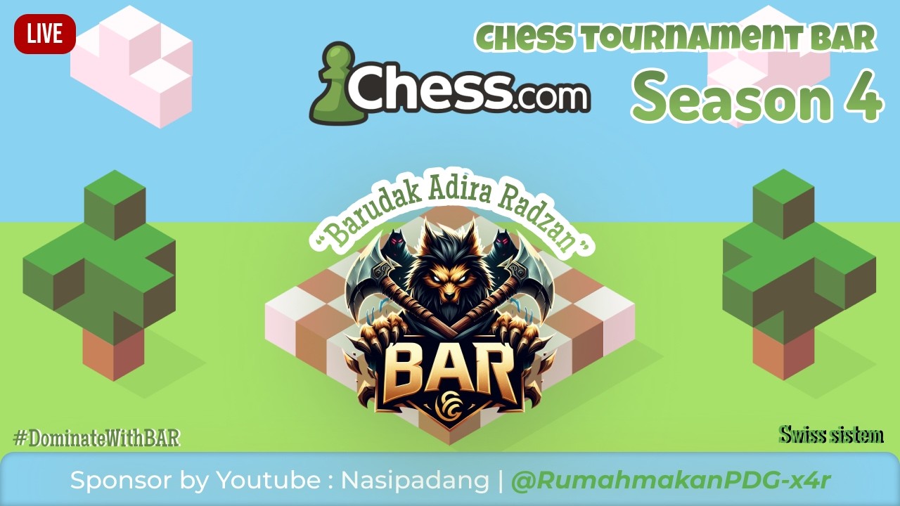 🔴 LIVE | TOURCHESSBAR S4 | Swiss Sistem | #DominateWithBAR #TourChessBAR