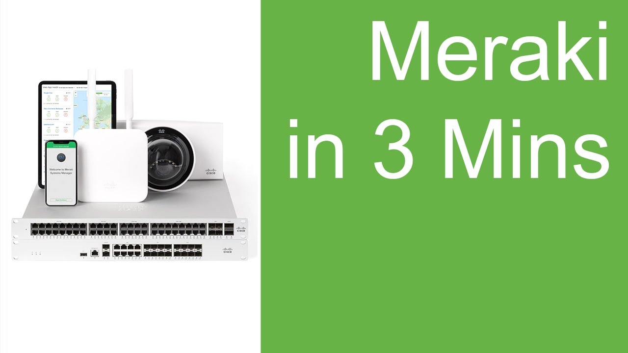 Meraki in 3 Minutes