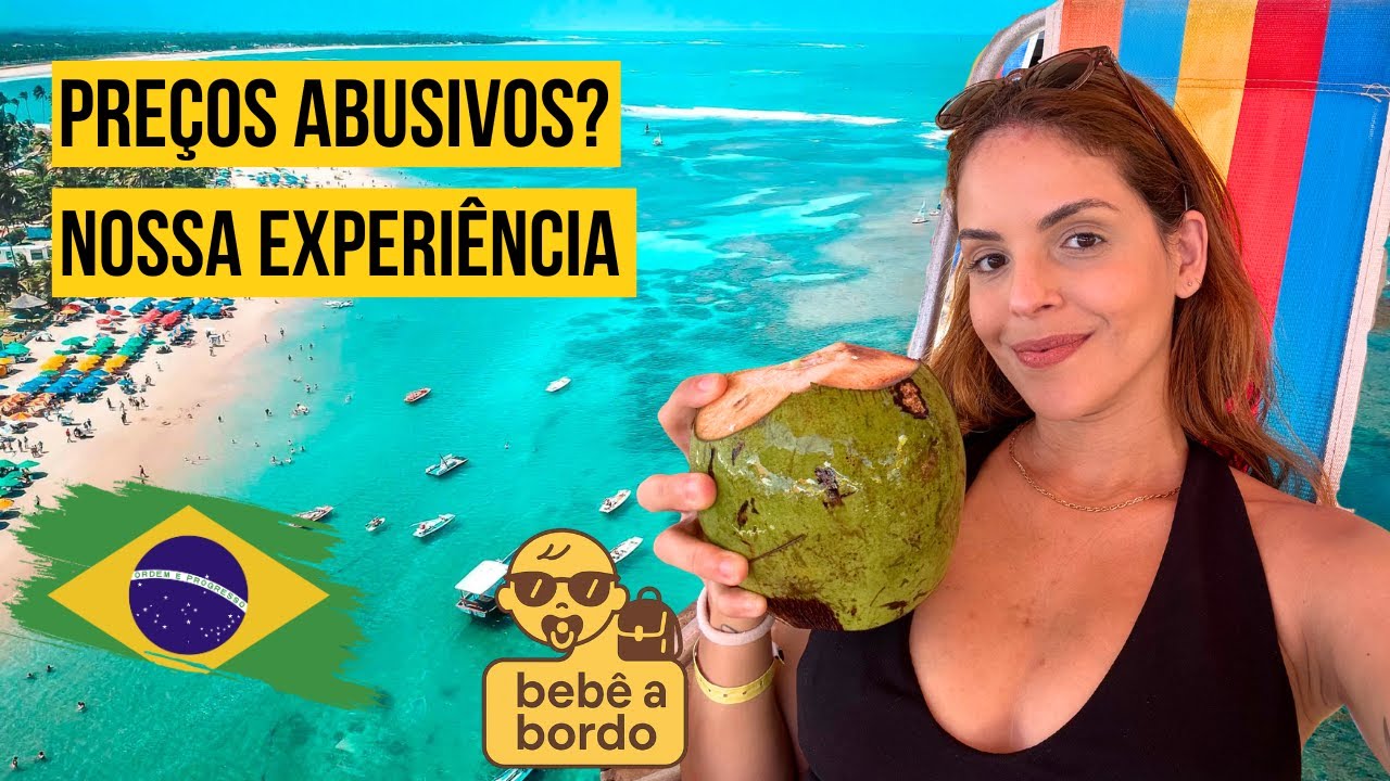 PORTO DE GALINHAS 🇧🇷: Os Preços São Justos? Nossa Experiência em Família!