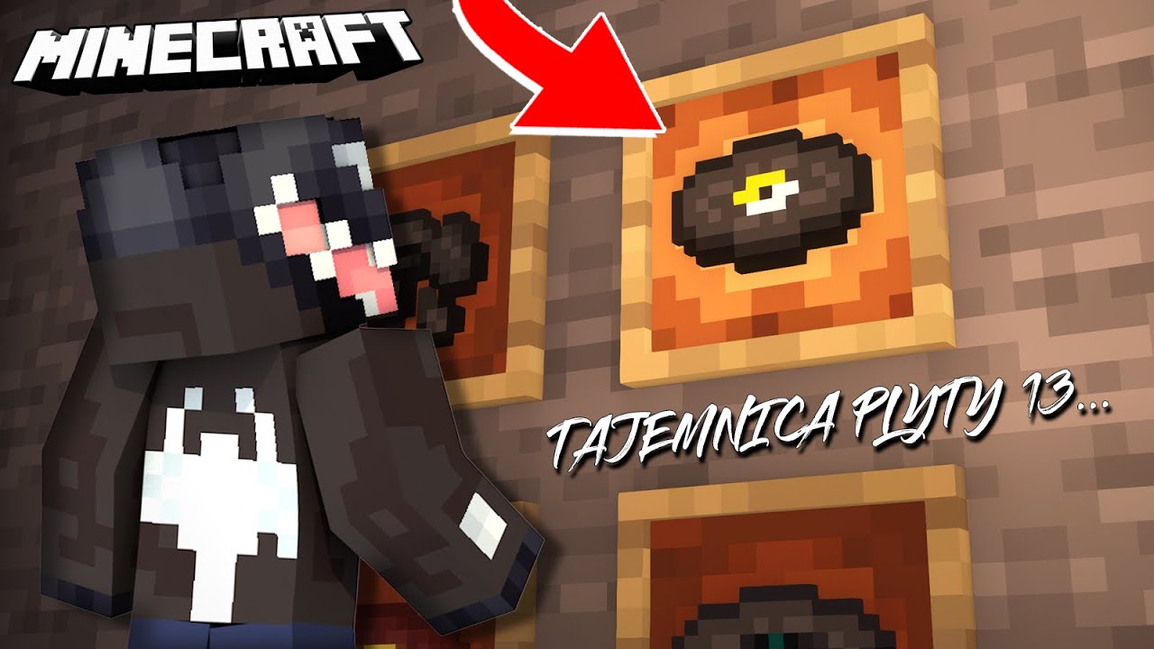 MINECRAFT, ale TO POLSKA TAJEMNICA PŁYTY 13
