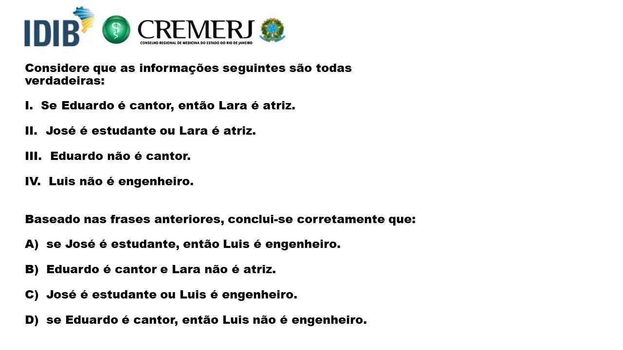 L&oacute;gica das Proposi&ccedil;&otilde;es Tabela Verdade  #RLM  CREMERJ 2019 #IDIB QUEST&Atilde;O ANULADA PELA BANCA