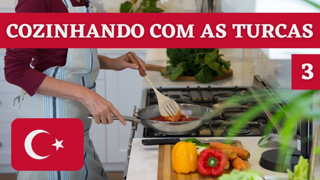 Na COZINHA com a TURCA Ep. 3 | RECEITA TURCA: FÁCIL E VEGETARIANA -  Mucver