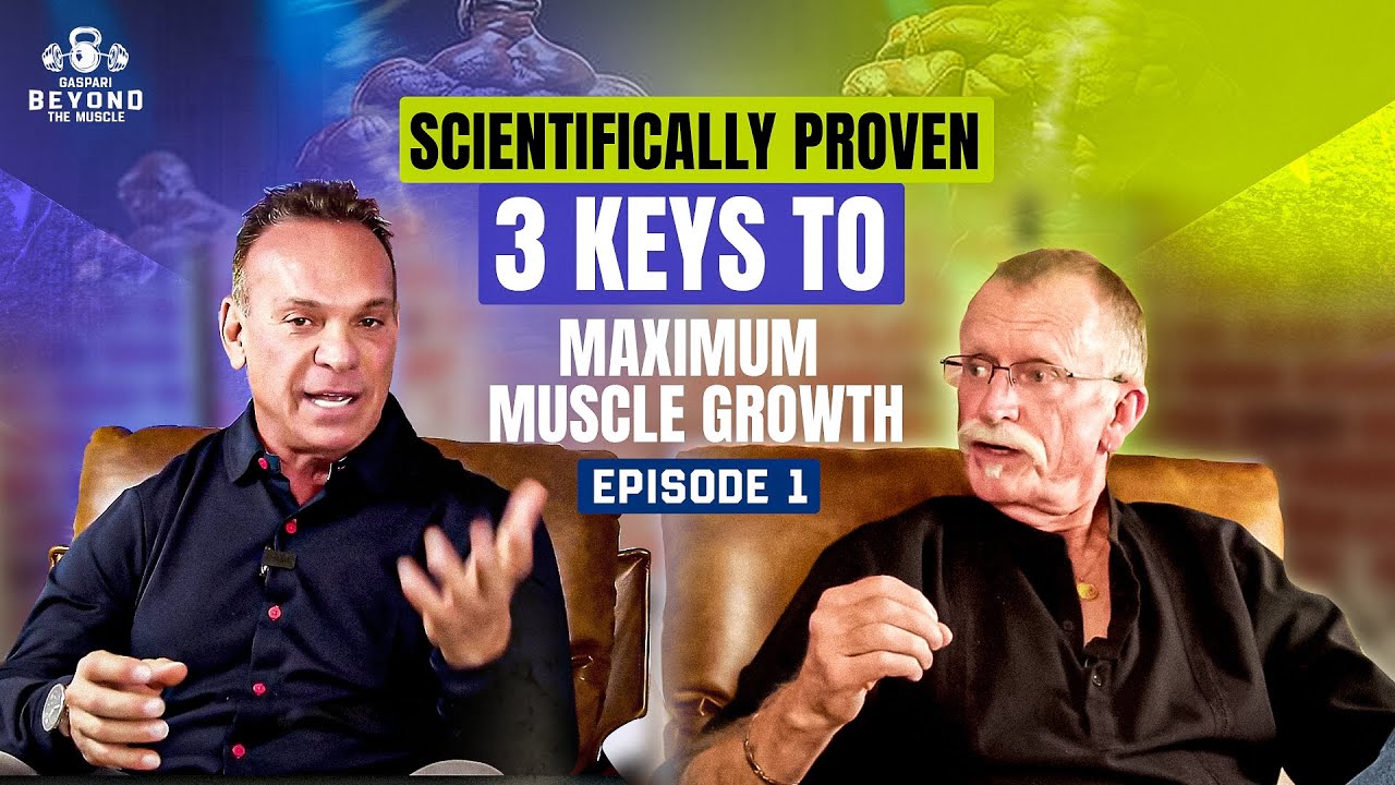 The Science of Muscle Growth: Hypertrophy, Nutrition & Training | Beyond Muscle with Gaspari