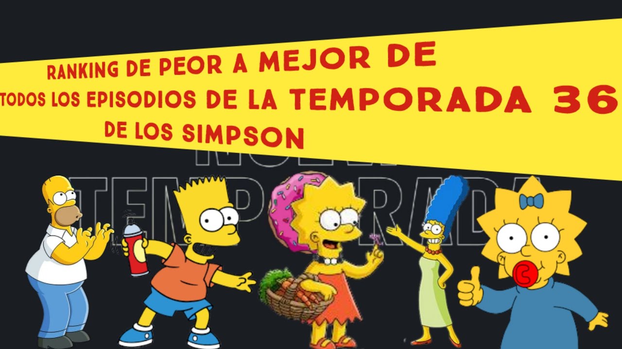 Ranking - de peor a mejor - todos los episodios de la temporada 36 de los simpson