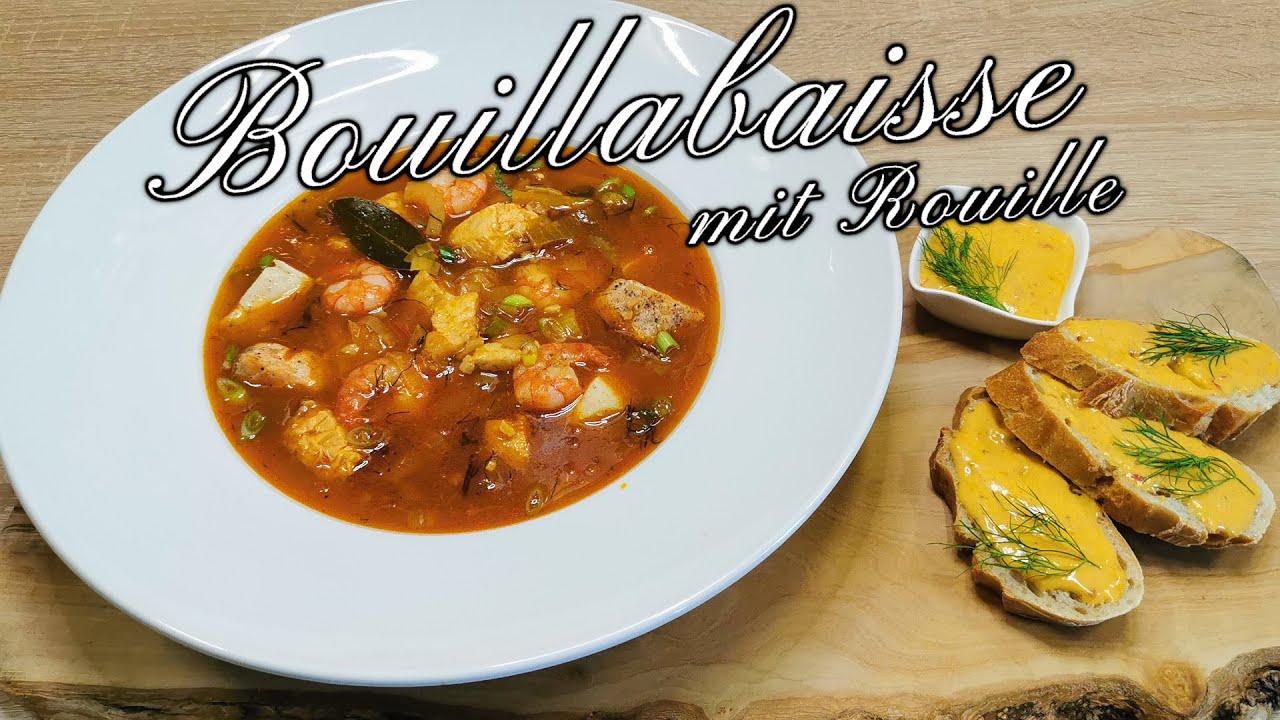 Bouillabaisse mit Rouille