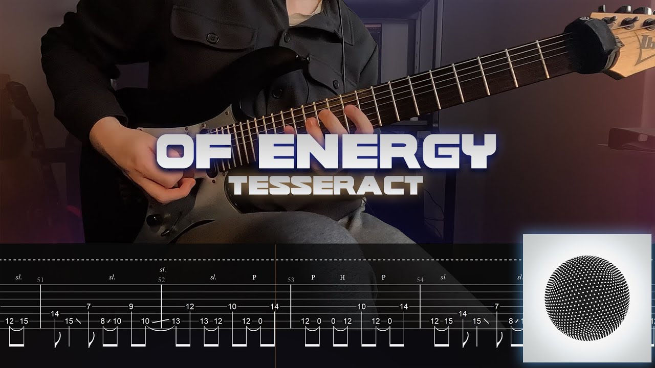 Of Energy - TesseracT (ON-SCREEN TABS) (HIGH-PRODUCTION) (ONE-TAKE COVER)