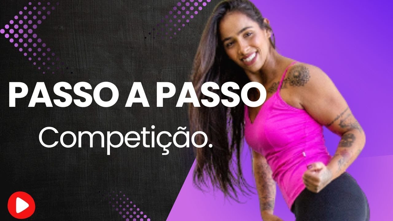Passo a passo - Competição. Professora Tiff! (FitDance)