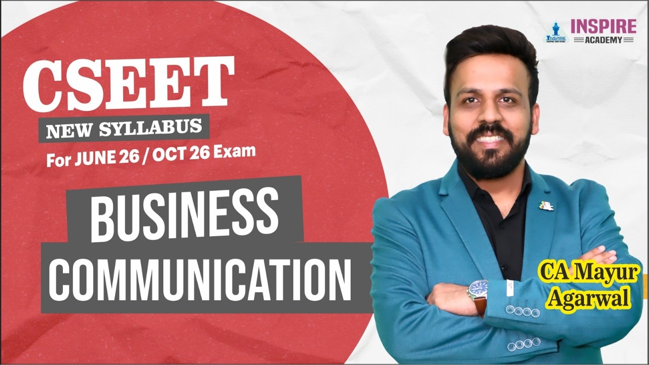 Cseet Business Communication | Lec 2 | June/Oct 26 Exam | CA Mayur Agarwal #cseet