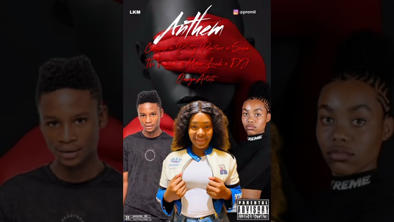 Anthem _( Mova Lesedi x DJ Omega x Ceemap xx Pretty Partner x  Sima The Vocalist  )