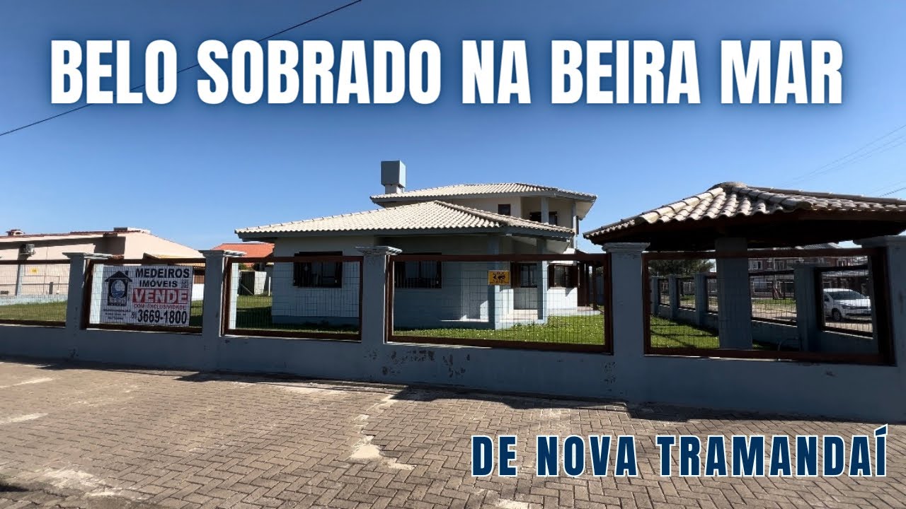 BELO SOBRADO NA BEIRA MAR DE NOVA TRAMANDAÍ | IMOBILIÁRIA MEDEIROS - TRAMANDAÍ / RS