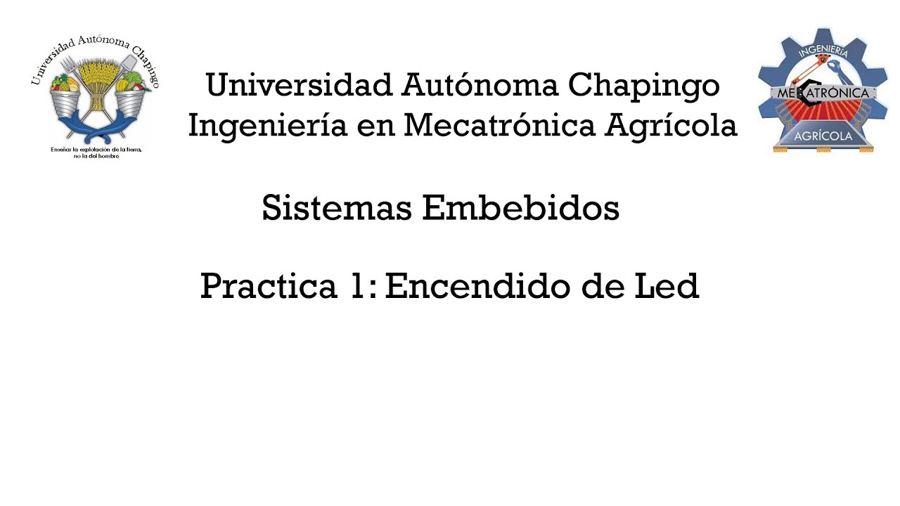 Sistemas Embebidos Practica#1 || Encendido de Led