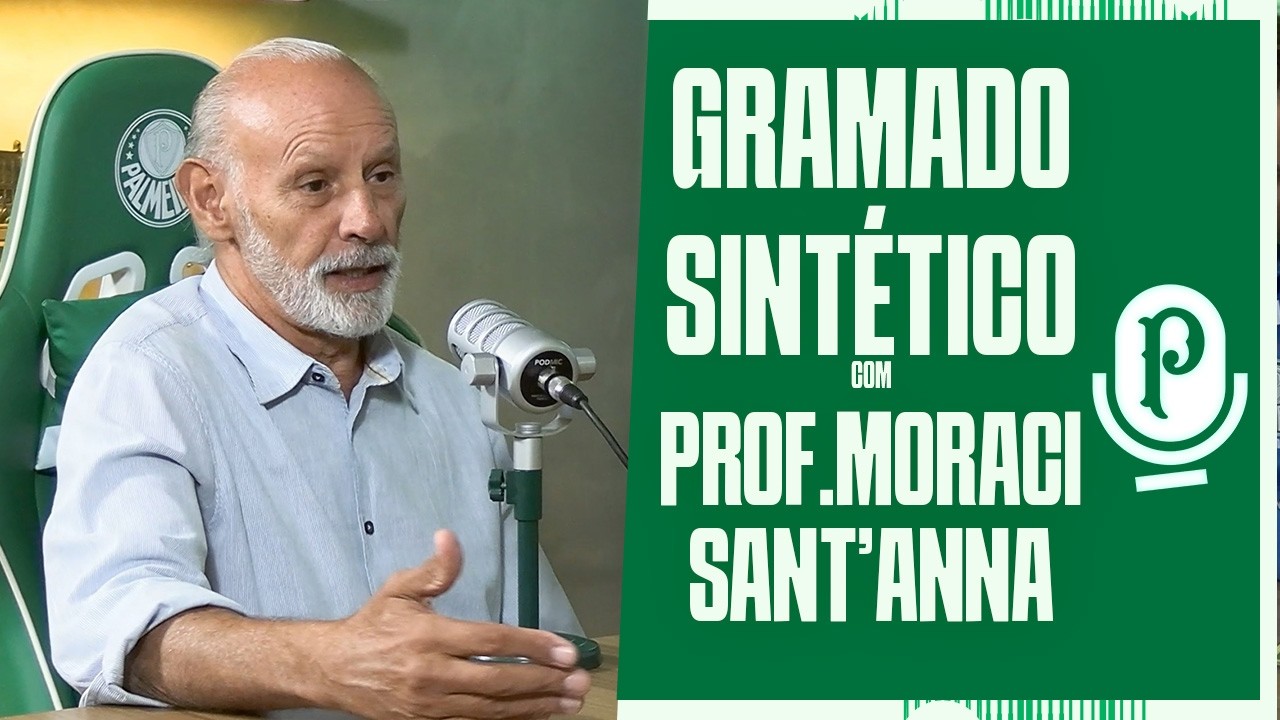 UM PAPO SOBRE GRAMADO SINTÉTICO | PALMEIRAS CAST #176