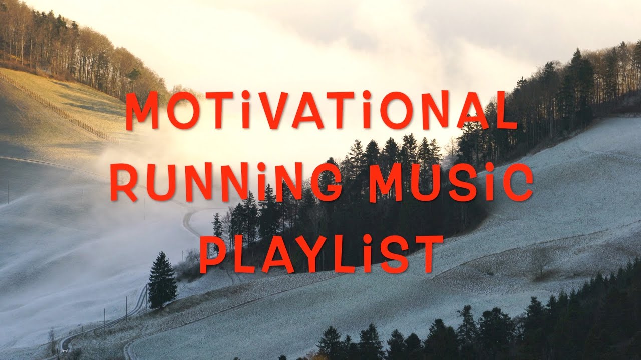 Running Motivation music playlist 2021 [ Stunning 4k Nature Footage]