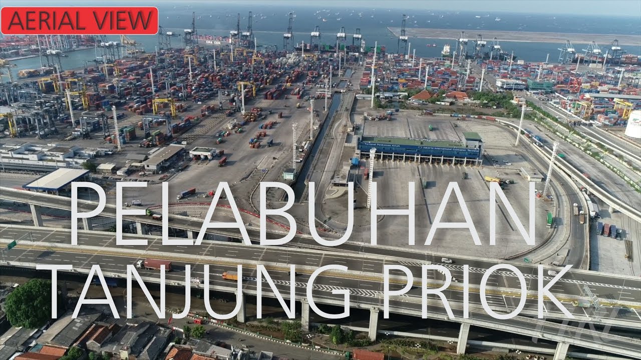 Pelabuhan Tanjung Priok Jakarta 2019 (Drone)