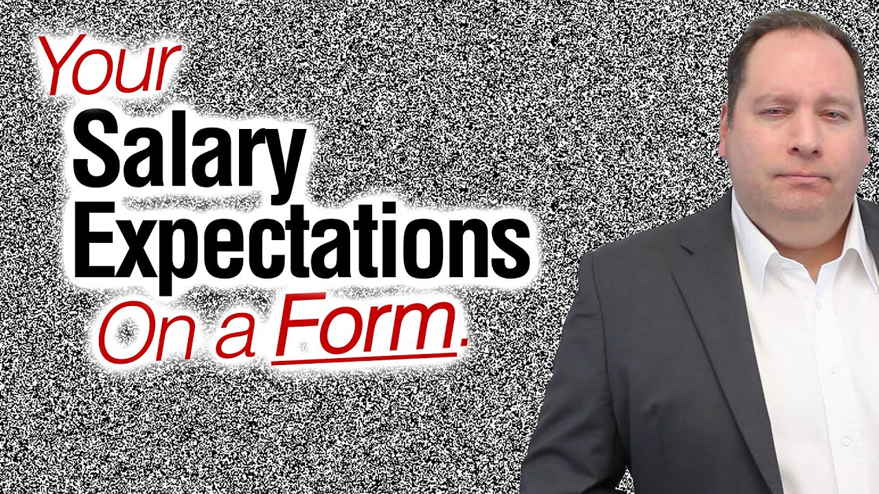 How to Answer Salary Expectations on a Job Application Form (from former CEO)