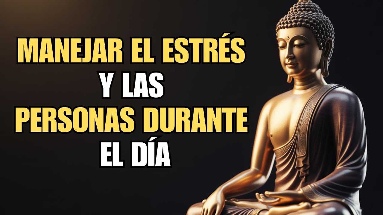Calma con Buda: Cómo afrontar el estrés y a las personas durante el día