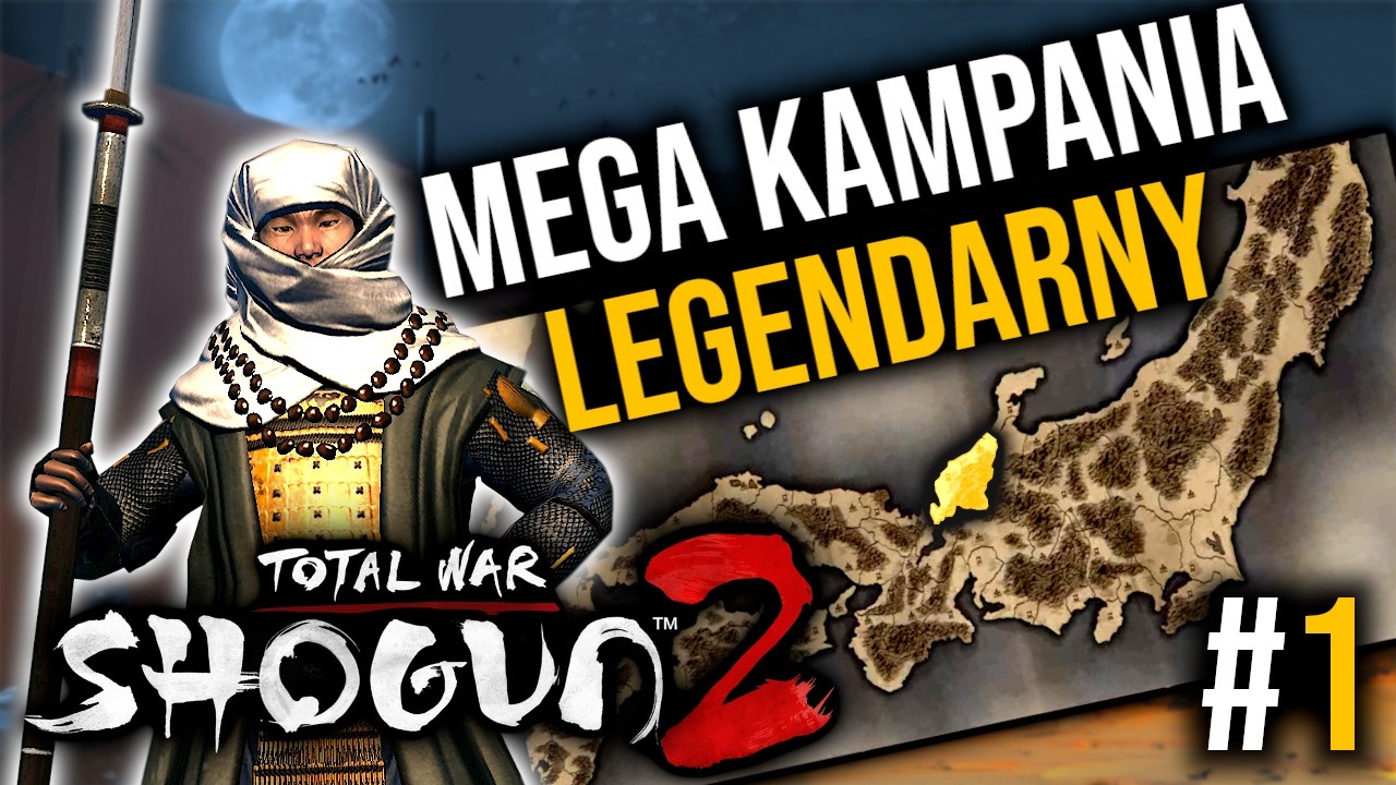MEGA KAMPANIA IKKO IKKI *LEGENDARNY* | Total War: Shogun 2 | #1