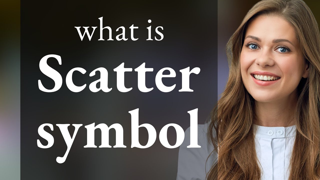 Scatter Symbols: Understanding Their Role in English