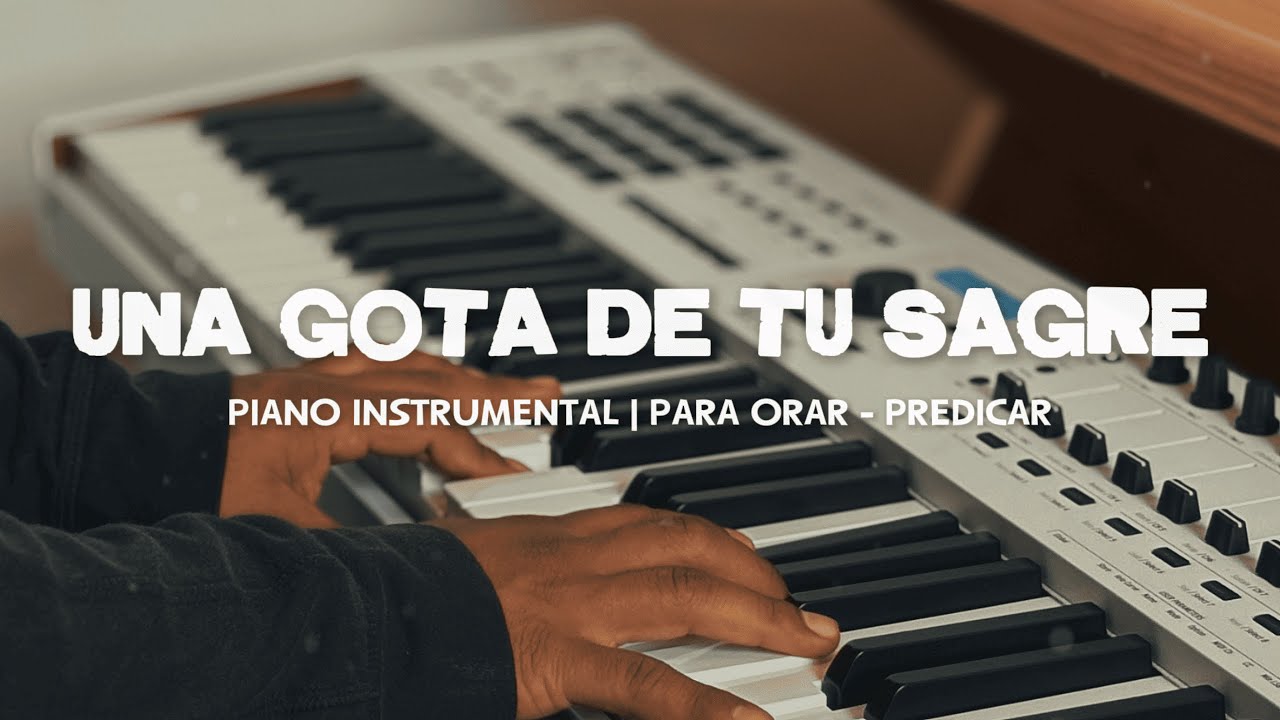FONDO  PARA ORAR // UNA GOTA DE TU SANGRE  - FONDO MUSICAL