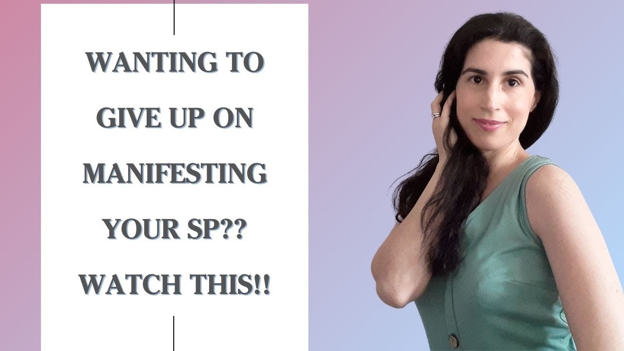 Wanting To Give Up On Manifesting Your SP? Watch This | Manifest Your Specific Person