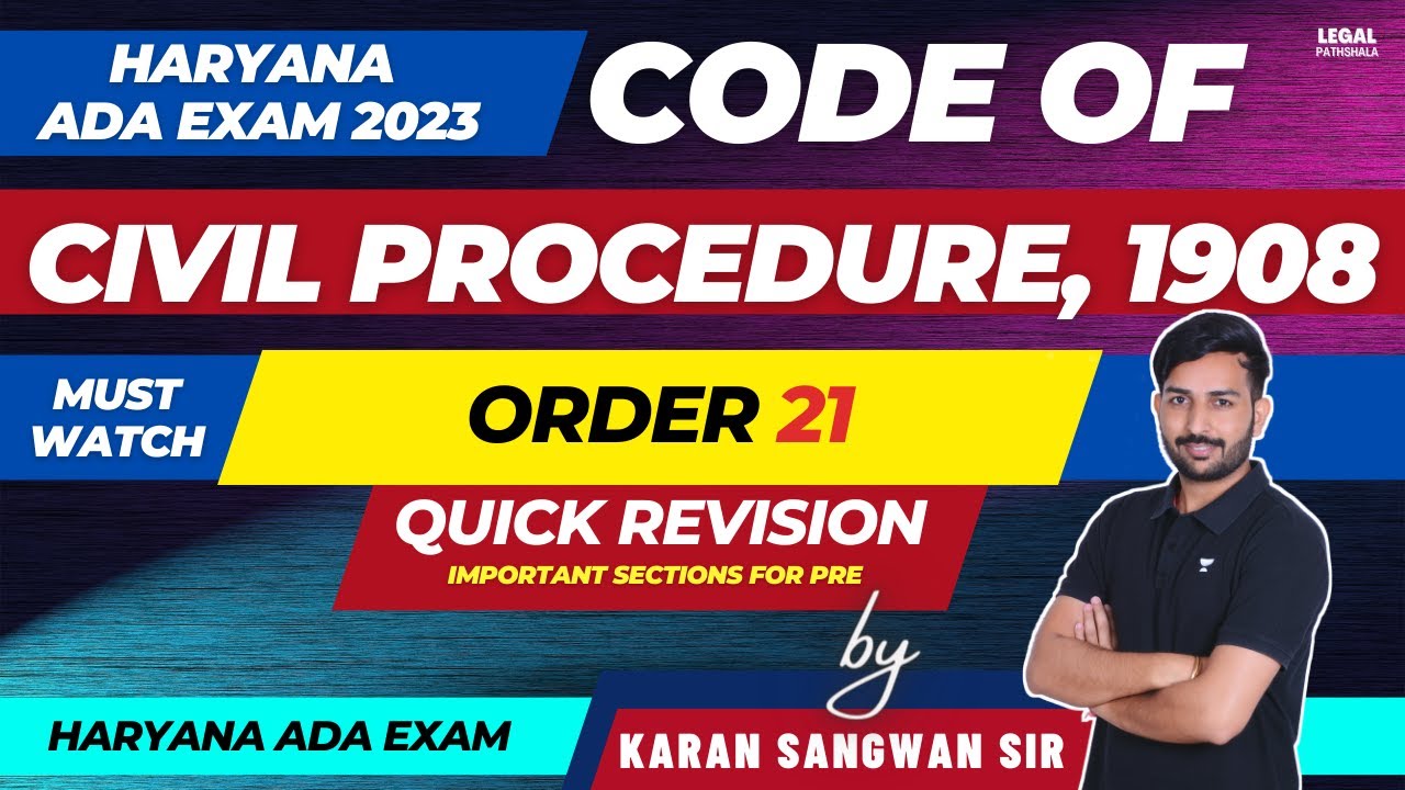 Code of Civil Procedure | Order 21 | CPC | Karan Sangwan Sir |Legal Pathshala #haryanaada
