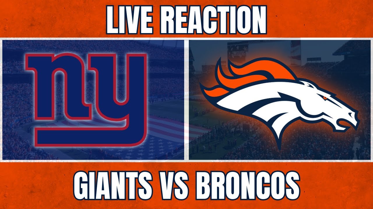 New York Giants vs Denver Broncos | Live Reaction