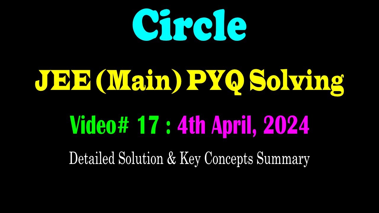 Solving JEE (Main) PYQ From 