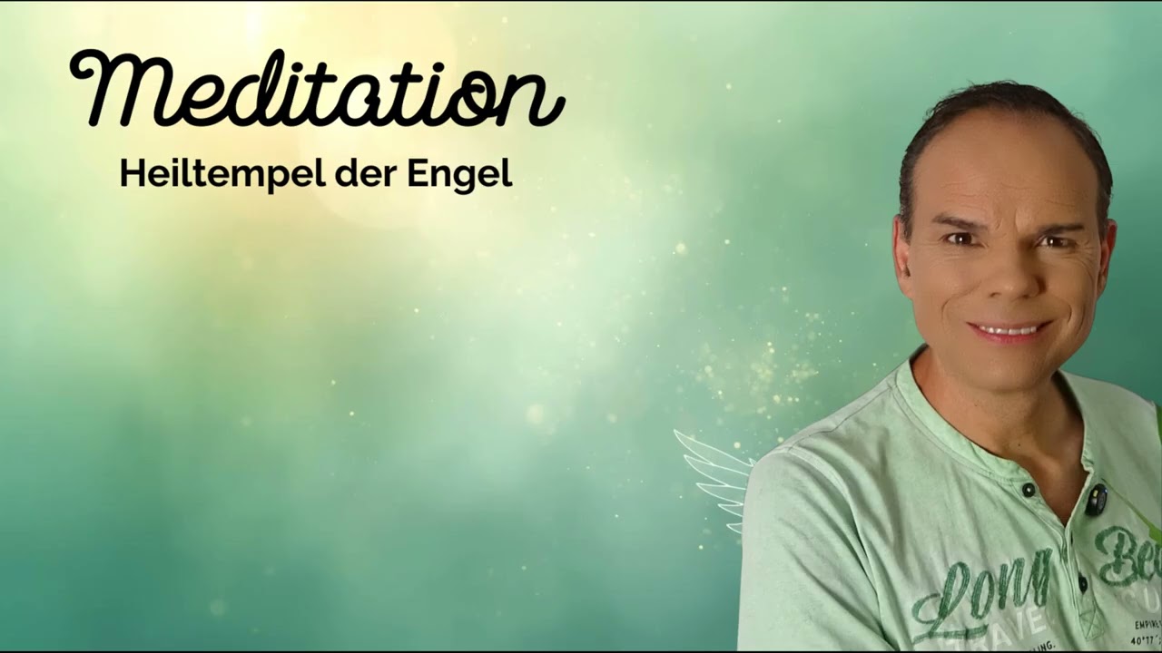 Meditation  Reise in den Heiltempel der Engel