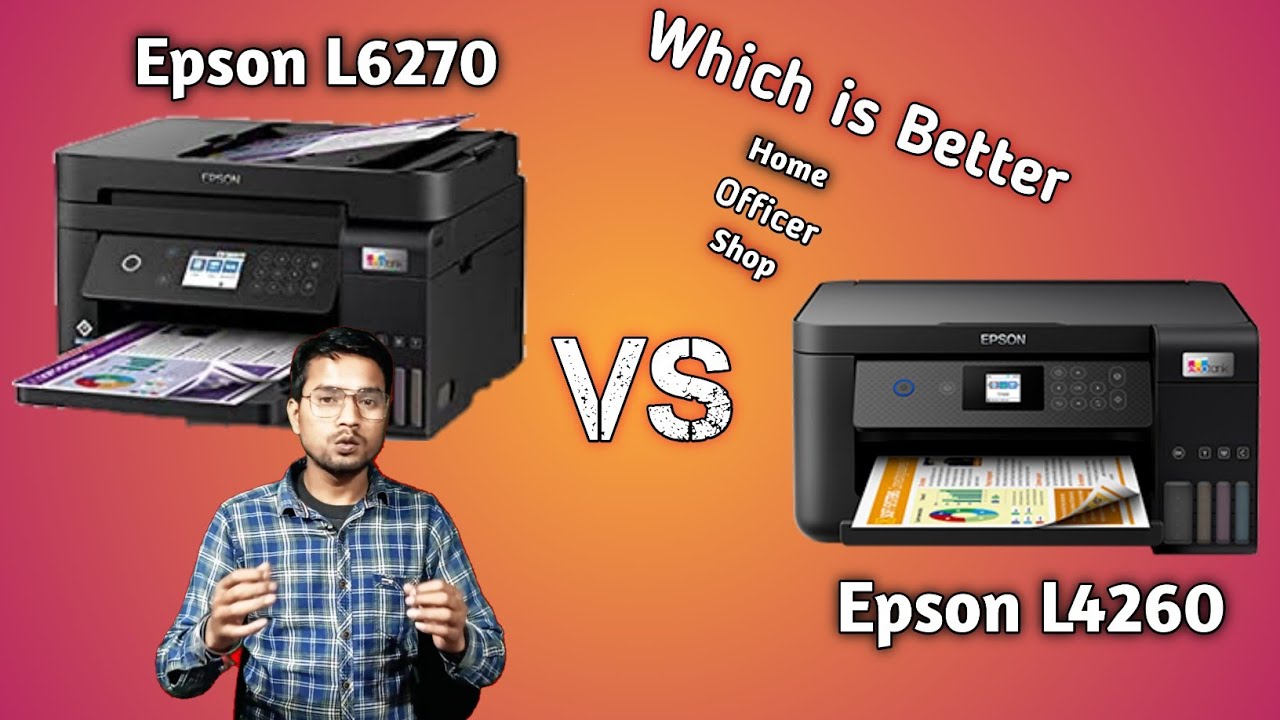 Epson L4260 vs Epson L6270  when is Better | Home | Office | shop | 2022