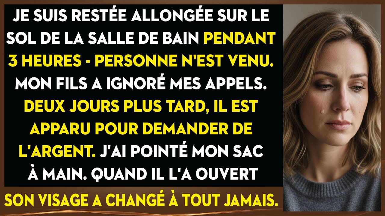 Je Suis Tombée. Mon Fils M'ignore, Puis Me Demande De L'argent. Ma Réponse : 'Mon Sac.'