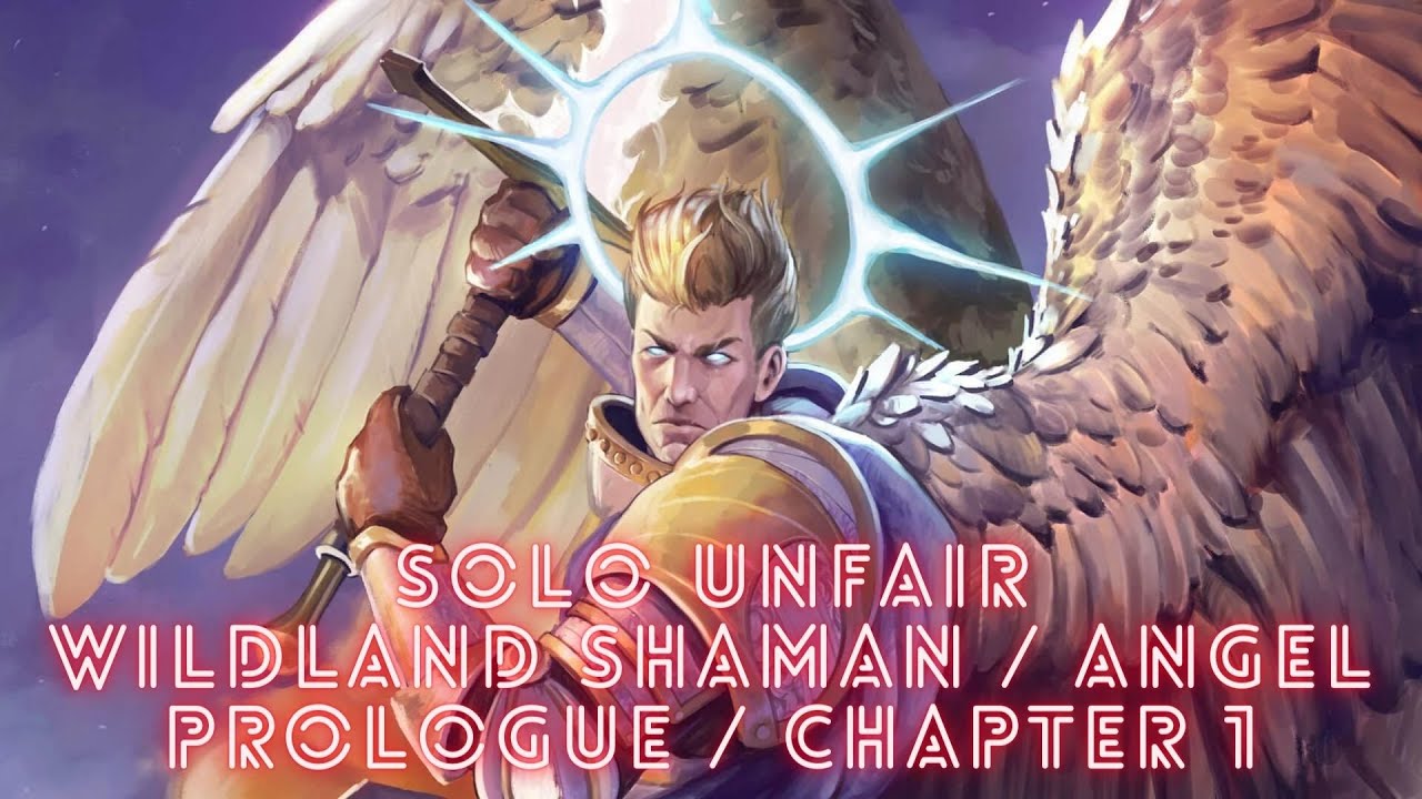 Pathfinder: Wrath of the Righteous - Solo Unfair Wildland Shaman / Angel - Prologue / Chapter 1